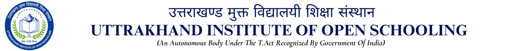 UTTRAKHAND INSTITUTE OF OPEN SCHOOLING